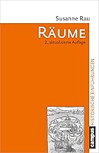 Räume: Konzepte, Wahrnehmungen, Nutzungen (Historische Einführungen, 14)