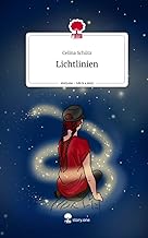 Lichtlinien. Life is a Story – story.one