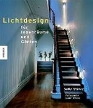 Lichtdesign für Innenräume und Gärten
