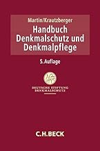 Handbuch Denkmalschutz und Denkmalpflege: Recht, fachliche Grundsätze, Verfahren, Finanzierung