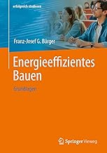 Energieeffizientes Bauen: Grundlagen (erfolgreich studieren)