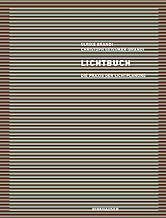 Lichtbuch: Die Praxis der Lichtplanung
