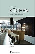 Küchen: Handbuch zur Küchenplanung