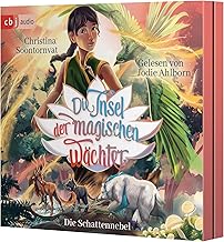 Die Insel der magischen Wächter – Die Schattennebel (Die Insel-der-magischen-Wächter-Reihe, B…